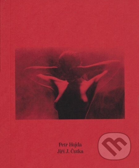 Petr Hojda fotografie, Jiří J. Čutka verše