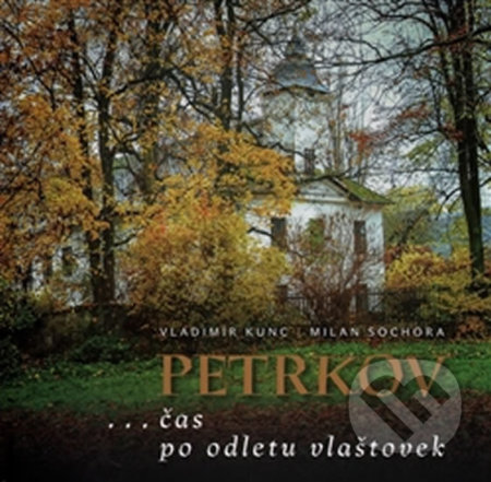 Petrkov ...čas po odletu vlaštovek