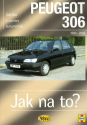 Jak na to?Peugeot 306 (Údržba a opravy automobilů č. 53) - kniha z kategorie Automobily a doprava