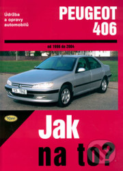 Peugeot 406 od 1996 - 2004 - Jak na to?