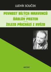 Pevnost bílých mravenců / Ďáblův prsten / Železo přichází z hvězd - kniha z kategorie Sci-fi