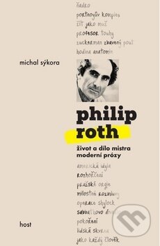 Philip Roth (Život a dílo mistra moderní prózy)