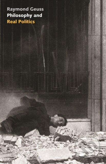 Philosophy and Real Politics