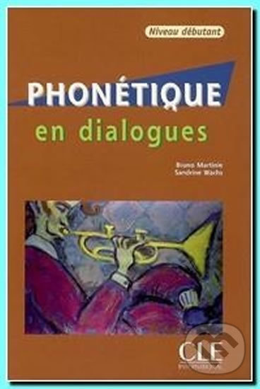 Phonétique en dialog: Débutant Livre + CD audio