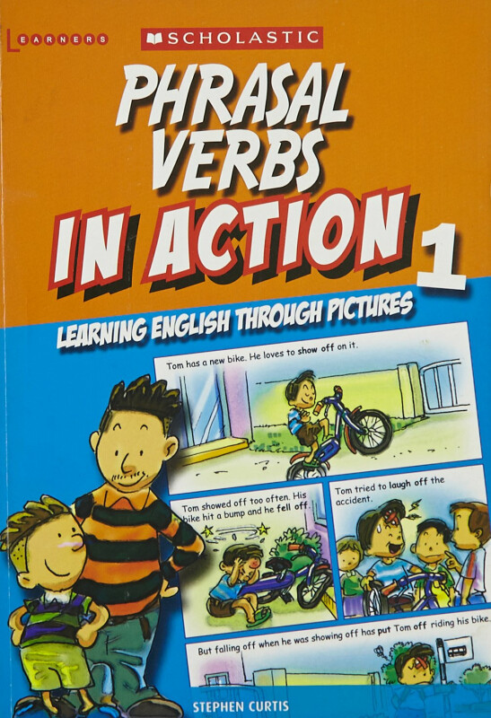 Phrasal Verbs in Action 1: Learning English through pictures