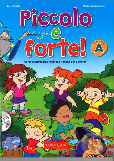 Piccolo e forte! A (Libro + CD Audio)