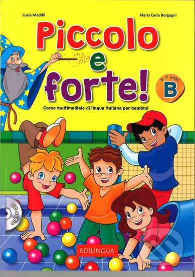 Piccolo e forte! B - Libro + CD Audio