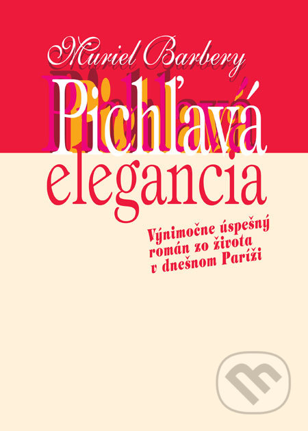 Pichľavá elegancia