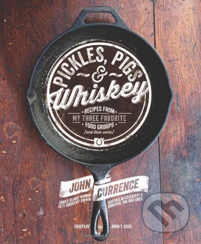 Pickles, Pigs & Whiskey