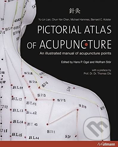 Pictorial Atlas of Acupuncture
