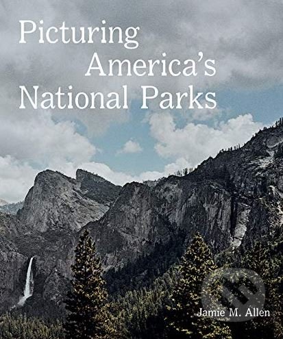 Picturing America's National Parks