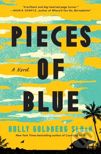 Pieces of Blue (A Novel)