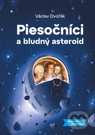 Piesočníci a bludný asteroid