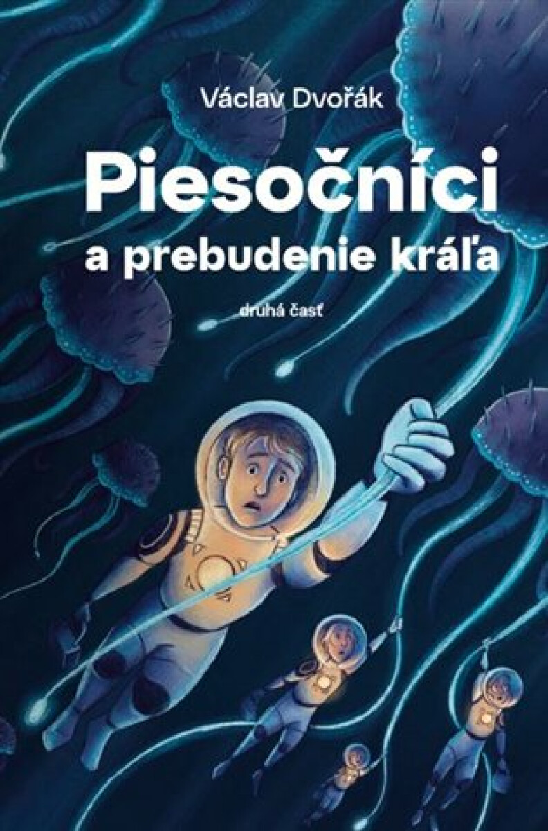 Piesočníci a prebudenie kráľa, druhá časť