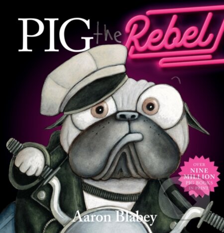 Pig the Rebel