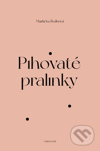 Pihovaté pralinky