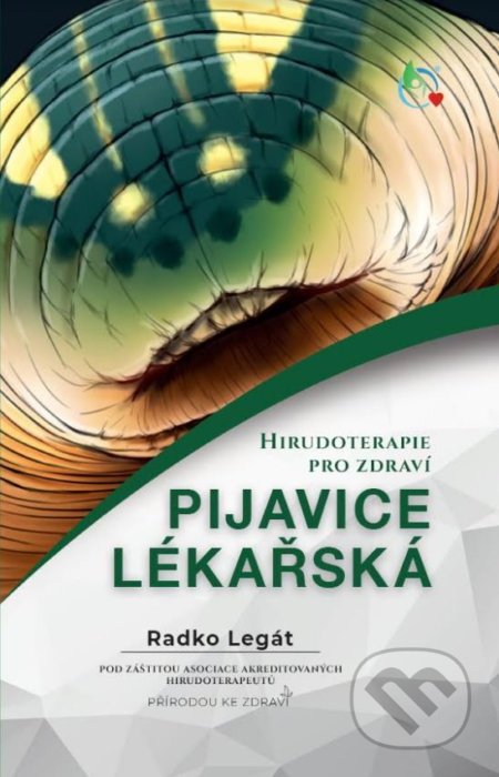 Pijavice lékářská (Hirudoterapie pro zdraví)
