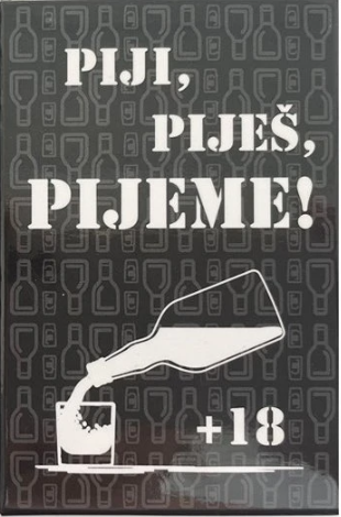 Piji, piješ, pijeme - Párty hra