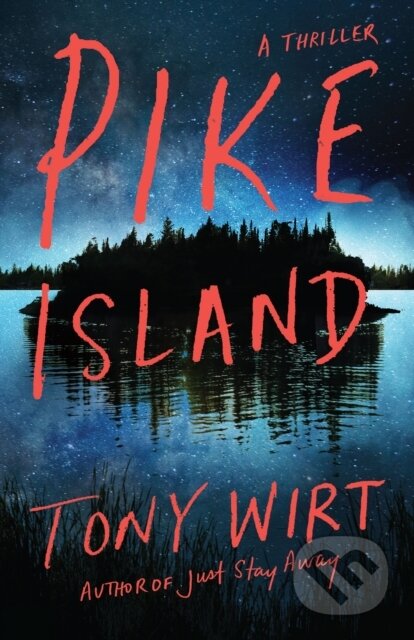 Pike Island (A Thriller)