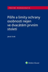 Pilíře a limity ochrany osobnosti nejen ve dvacátém prvním století - kniha z kategorie Odborné a naučné