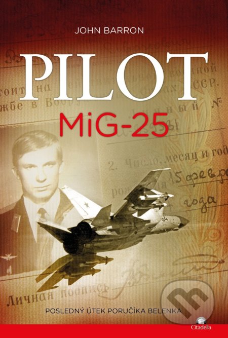 Pilot MiG-25 (Posledný útek poručíka Belenka)