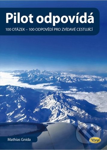 Pilot odpovídá (100 otázek