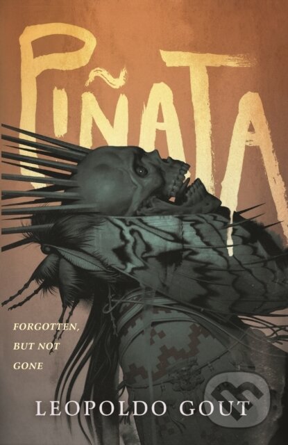 Pinata (Forgotten, but not gone)