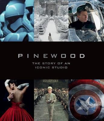 Pinewood (The Story of an Iconic Studio)