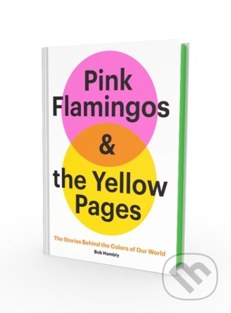 Pink Flamingos and the Yellow Pages