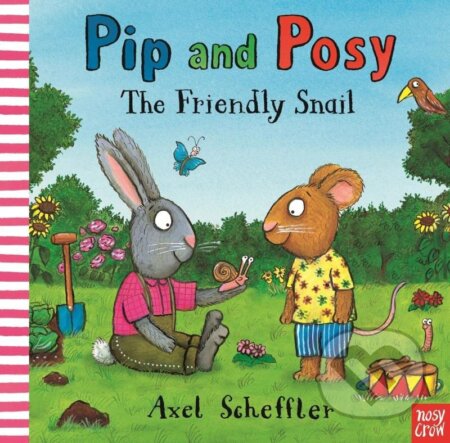 Pip and Posy: The Friendly Snail