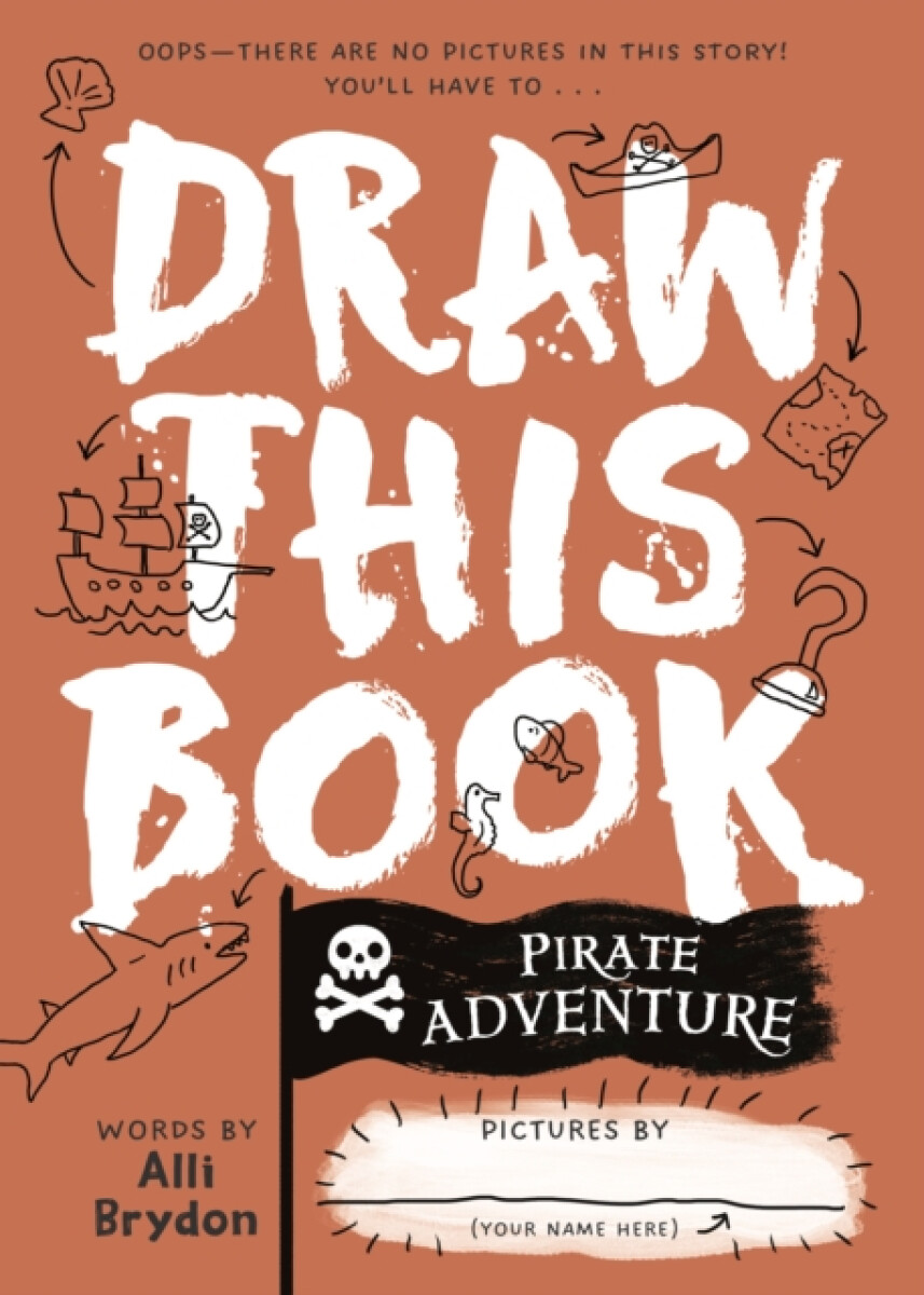 Pirate Adventure (Draw This Book)