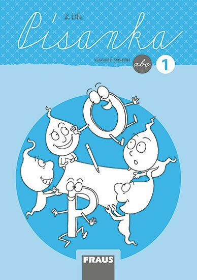 Písanka 1/2 - nová generace - vázané písmo - Dana Raunerová, Martina Fasnerová, Hana Křenová, Dagmar Nebuželská