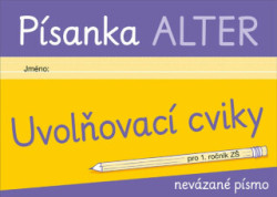 Písanka Uvolňovací cviky (Pro 1. ročník ZŠ nevázané písmo) - kniha z kategorie 1. stupeň