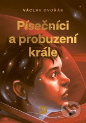 Písečníci a probuzení krále - Václav Dvořák, Jakub Cenkl (Ilustrátor)