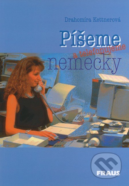 Píšeme a telefonujeme nemecky