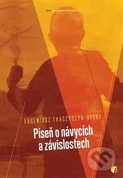 Píseň o návycích a závislostech