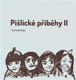 Pišlické příběhy II