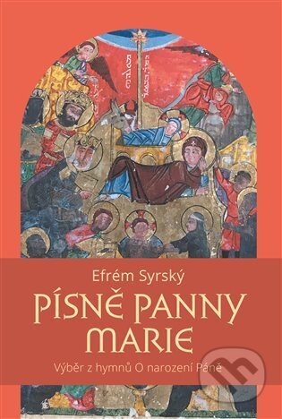 Písně Panny Marie (Výběr z hymnů O narození Páně)