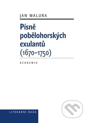 Písně pobělohorských exulantů (1670 - 1750)