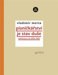 Písničkářství je stav duše (Rozhovory z let 1970-2021) - kniha z kategorie Rozhovory