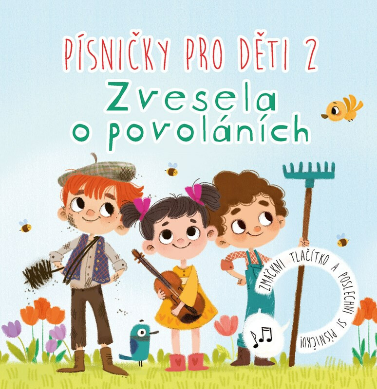 Písničky pro děti 2: Zvesela o povoláních - Anna Knauerová