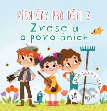 Písničky pro děti: Zvesela o povoláních