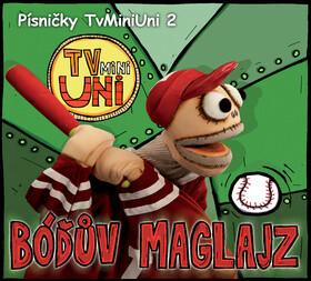 Písničky TvMiniUni 2: Bóďův maglajz - CD