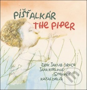 Píšťalkár (The Piper)