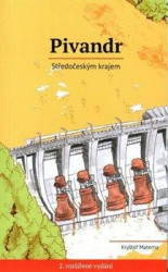 Pivandr Středočeským krajem - Petra Nováková, Kryštof Materna