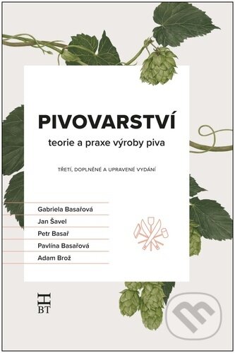 Pivovarství (teorie a praxe výroby piva)