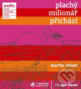 Plachý milionář přichází