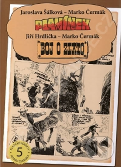 Plamínek - Boj o zlato