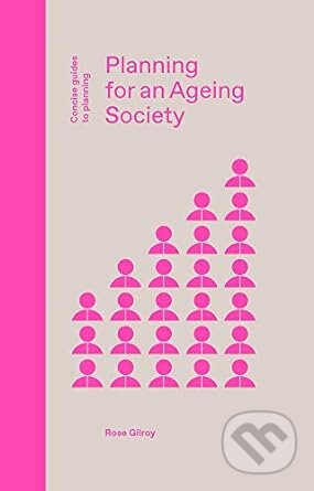 Planning For An Ageing Society