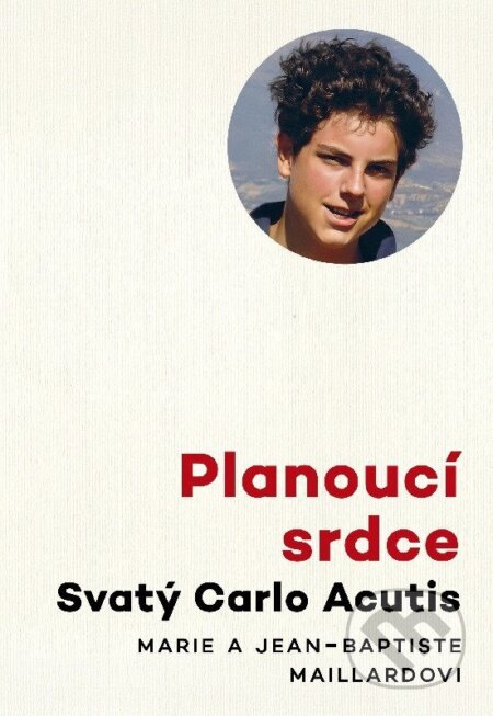 Planoucí srdce (Svatý Carlo Acutis)